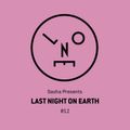 Sasha presents Last Night On Earth 012 (April 2016)