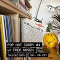 Pop Not Sorry #4 w/ Fred Nasen at We Are Various | 09-12-21