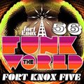 Fort Knox Five presents Funk The World 56