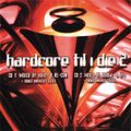 Hardcore Til I Die 2 (2004) - Dougal & UFO (Cd2)