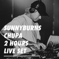 Sunnyburns at Chupa 2 Hours Liveset 27.06.2023