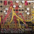 Blue Panther invite Bastl Instrument - 27 Novembre 2015