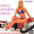 DJ Jay C - Dance Anthems Mania - Vol. 1 - Dance & HI-NRG Mixes - 1990's-2000's