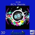 80's Remix 39- DjSet by BarbaBlues