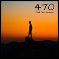 Chill Out Session 470 (Check Out The Desciption)