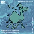 Hangin' Out In Space - 18th April 2020