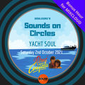 "Sounds On Circles" on Solar Radio - "Yacht Soul Rene & Angela Special" / 02-10-2021