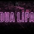 Dua Lipa - The Fan mix