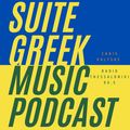 Suite Greek Music podcast στο Ράδιο Θεσσαλονίκη 94,5 S03E06