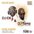 DJ CK and DJ Tumz 05.03.21 Fuse Fusion Live