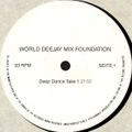 World Deejay Mix Foundation Deep Dance Take 1+2