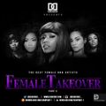 DJ Day Day Presents - The Female Takeover Part 3