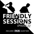 2F Friendly Sessions, Ep. 22 (Includes Ryos Guest Mix)