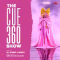 The Cue 360 Show (25Th Oct 2020) - Dj Kings Ludeki