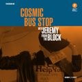 Cosmic Bus Stop with Jeremy from the Block (30/05/20)