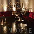Chocolate Soul Presents: Nu~Soul Mix Vol 16 mixed by dj SMV