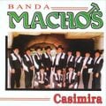 BANDA MACHOS-Casimira