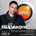 Paul van Dyk’s VONYC Sessions 499.8 – PvD Live @ Nature One 2007 & Liam Melly & Magnus
