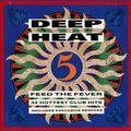 Deep Heat 5 Feed The Fever 1990