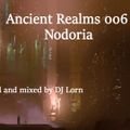 Ancient Realms - Nodoria (November 2012) Episode 6