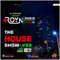 ROYN Radio Ep.151 | The House Show #59