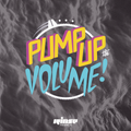 Pump Up The Volume - 11 Juin 2017