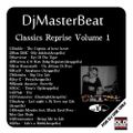 DjMasterBeat Classics Reprise Volume 1