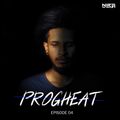 PROGHEAT Episode - 04