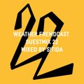 Weather Fremdcast Guestmix 22 - mixed by Sitida