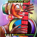 African Juice Vol. 18 By Deeejay Ortis