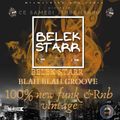 MixMachine Present : Belek Starr C-Lexion Blah Blah Groove Modern Funk & R&B Vintage 09/01/21