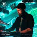 Sound The System with Slipmat Records (August '22)