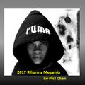 2017 Rihanna MegaMix