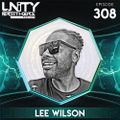 Unity Brothers Podcast #308 [GUEST MIX BY LEE WILSON]
