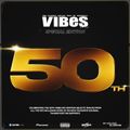 VIBES EP.50 (Special 50th Edition) (R&B / HIP HOP / GRIME / BASSLINE / CLASSICS)