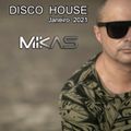 DJ MIKAS - DISCO HOUSE 2021