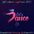Let´s dance right now 2023