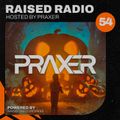 Raised Recordings Presents Raised Radio EP 054