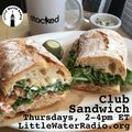 Club Sandwich #126 03-01-18 w/ Ellen Qbertplaya littlewaterradio.org