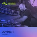 The Anjunabeats Rising Residency 113 with Jaytech