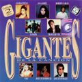 Gigantes Vol. 4 [Doble CD 1994] (CD 1)