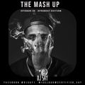 THE MASH UP EPISODE 36 MIX BY DJ-SAY