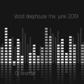 Briander vocal deep house mix June 2019