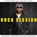 ROCK Session by DJ Ashton Aka Fusion tribe