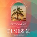 Dutty Wine (#Dancehall and #Remixes)