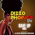 Dizzo Phonics Xtra-Rave Up Vibez Edition