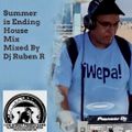 Summer Is Ending House Mix