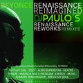 RENAISSANCE REIMAGINED-DJ PAULO Reworks Remixed (2023) Club/Peak