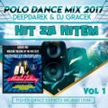 Deepdarek präsentiert den Polo Dance Mix 2017 Volume 1