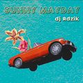 dj Яdzik - SUNNY MAYDAY mix 2023